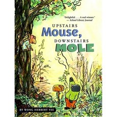 Upstairs Mouse Downstairs Mole paperback, Houghton Mifflin Harcourt