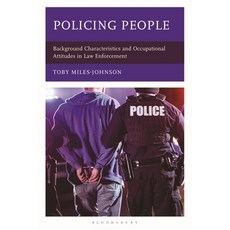 (영문도서)Policing People: Background Characteristics and Occupational Attitudes in Law En... Hardcover, Bloomsbury Academic, English, 9781666971965