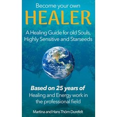 (英文圖書)Become your Own Healer: A Guide for old Souls and Starseeds 精裝版, Lifebalance Publishing, 英文