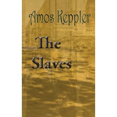 (영문도서) The Slaves Paperback, Midnight Fire Media