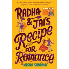 Radha & Jai's Recipe for Romance Library Binding, Crown Books for Young Readers, English, 9780553523300
