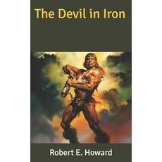 The Devil in Iron Paperback, Independently Published, English, 9781653843381