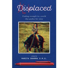 (外文書)Displaced: Finding strength in a world that pushes her away. Paperback, Palmetto Publishing, English