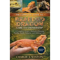 (英文圖書)The Complete Guide to Bearded Dragon Care and Ownership: A Complete Owner's Manu... 平裝版, Independently Published, 英文