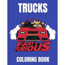 Trucks Coloring Book: Truck Lover Gifts Truck Coloring Books for Kids Boys and Men funny & simple... Paperback, Independently Published