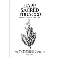 (英文圖書)Hapé Sacred Tobacco： Plant Medicine Ally From The Amazon Rainforest 平裝本, 獨立出版, 英文