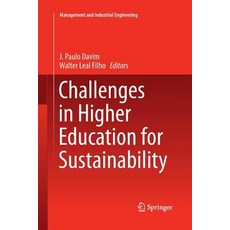 (영문도서) Challenges in Higher Education for Sustainability Paperback, Springer, English, 9783319373300
