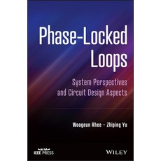 (영문도서) Phase-Locked Loops: System Perspectives and Circuit Design Aspects Hardcover, Wiley-IEEE Press, English, 9781119909040