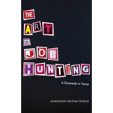 (영문도서) The Art of Job Hunting Hardcover, Riot of Roses Publishing Ho..., English, 9781961717091