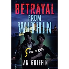 (영문도서) Betrayal from Within Paperback, Ian Griffin, English, 9798227613998