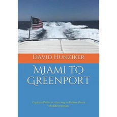 Majosta Miami to Greenport (Yacht Delivery Team Adventures) 115198 3551077406, Majosta Miami to Greenport (Ya