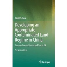 (英文圖書)Developing an Appropriate Contaminated Land Regime in China: Lessons Learned fro... 精裝版, Springer, English, Hardcover
