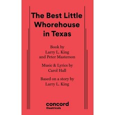 (영문도서)The Best Little Whorehouse in Texas Paperback, Concord Theatricals, English, 9780573681110