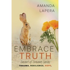 (영문도서)Embrace the Truth: (Desert of Dreams Series Book 3) Paperback, Adamo Press, English, 9781965660089