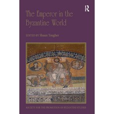 (영문도서) The Emperor in the Byzantine World: Papers from the Forty-Seventh Spring Symposium of Byzanti... Paperback, Routledge, English, 9780367660604
