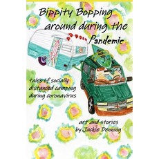 Bippity Bopping Around During the Pandemic Paperback, Independently Published, English, 9798597477695