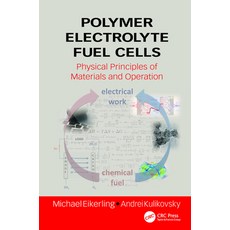 (英文圖書)Polymer Electrolyte Fuel Cells: Physical Principles of Materials and Operation 平裝版, CRC Press, 英文
