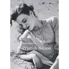 (영문도서) Prudish Nation Paperback, Upswell Publishing, English, 9780645536928