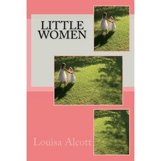 Little Women Paperback, Createspace Independent Pub..., English, 9781537489063