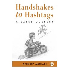 (영문도서)Handshakes to Hashtags: A Sales Odyssey Paperback, Clever Fox Publishing, English, 9789367076026