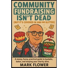 (영문도서)Community Isn't Dead but It Is Covered in Jam and Glitter Paperback, Independently Published, English, 9798272696182