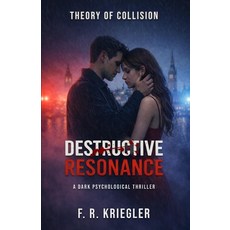 (英文圖書)Destructive Resonance: Theory of Collision (Book One): A Psychological Thriller 平裝版, Oresund Hunt & Press, 英文
