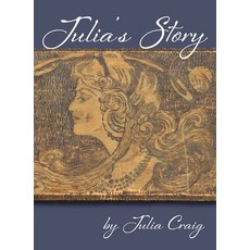 (영문도서) Julia's Story Paperback, Aurora Books, English, 9781945432583