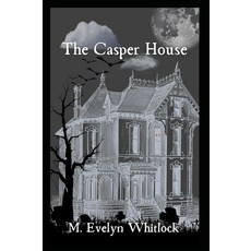 The Casper House [paperback]