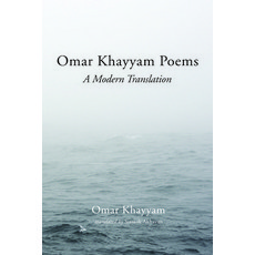 (영문도서) Omar Khayyam Poems: A Modern Translation Paperback, Resource Publications (CA), English, 9781666715507