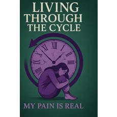 (英文圖書)Living Through the CYCLE: My PAIN is REAL 精裝版, Breaking Stigmas Publishing..., 英文