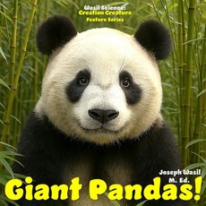 (영문도서)Wasil Science: Creation Creature Features Giant Pandas! Paperback, Independently Published, English, 9798242447127