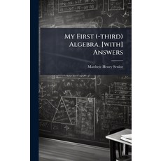 (영문도서)My First (-third) Algebra. [with] Answers Hardcover, Hutson Street Press, English, 9781024610611