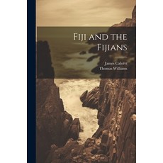 (영문도서) Fiji and the Fijians Paperback, Legare Street Press, English, 9781021756657
