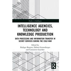 (영문도서) Intelligence Agencies Technology and Knowledge Production: Data Processing and Information T... Paperback, Routledge, English, 9780367706418