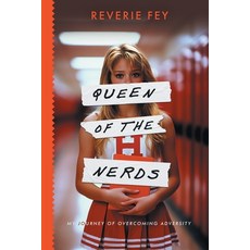 (영문도서) Queen of the Nerds My Journey of Overcoming Adversity Paperback, Feyland Productions, English, 9798991415408