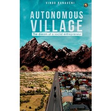 (영문도서) Autonomous Village Paperback, Fanatixx Publication, English, 9789354527845