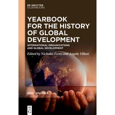 (영문도서) International Organizations and Global Development Hardcover, Walter de Gruyter, English, 9783111127286