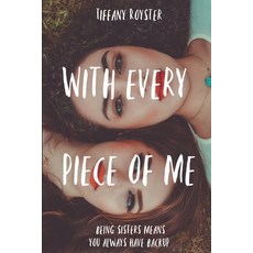 (영문도서) With Every Piece Of Me Paperback, Independently Published, English, 9781706237815