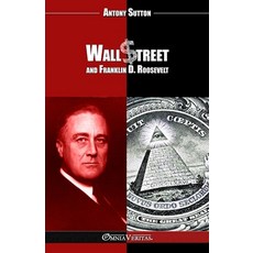 (영문도서)Wall Street and Franklin D. Roosevelt: New edition Paperback, Omnia Veritas Ltd, English, 9781805403395