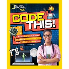 Code This!: Puzzles Games Challenges and Computer Coding Concepts for the Problem Solver in You Library Binding, National Geographic Kids