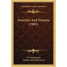Australia And Oceania (1903) Paperback, Kessinger Publishing