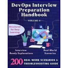 (영문도서)DevOps Interview Preparation Handbook: 200 DevOps Real work Scenarios & Solution... Paperback, Independently Published, English, 9798263956059