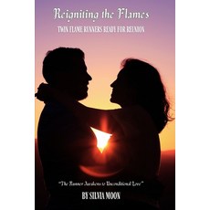 (영문도서)Reigniting the Flames: Twin Flame Runners Ready for Reunion Paperback