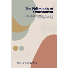 (영문도서)The Philosophy of Contentment Embracing Imperfection in a Perfect World Paperback, Mindful Pages, English, 9789362929471