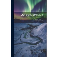 (영문도서) Morkinskinna Hardcover, Legare Street Press, English, 9781019418208
