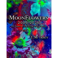 (英文圖書)MoonFlowers 2005-2025: 20 Years of Painting in the Dark 平裝版, Lucky Wabbit Publishing, 英文