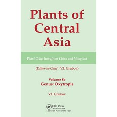 (영문도서)Plants of Central Asia - Plant Collection from China and Mongolia Vol. 8b: Legu... Paperback, English, 9780367446871, CRC Press English, 9780367446871, CRC Press