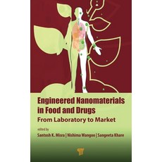 (外文書)Engineered Nanomaterials in Food and Drugs: From Laboratory to Market Hardcover, Jenny Stanford Publishing, English
