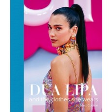 (영문도서) Dua Lipa: And the Clothes She Wears Hardcover, Acc Art Books, English, 9781788842723