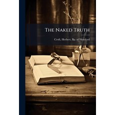 (英文圖書)The Naked Truth 平裝版, Nabu Press, 英文